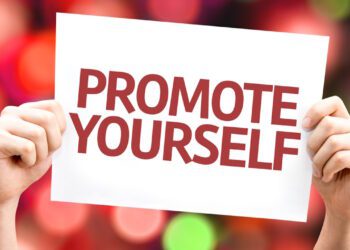 7 Ways To Promote Yourself: An Entrepreneur’s Guide